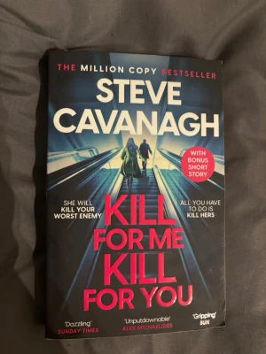 Kill For Me Kill For You  - En thriller bok. Köpte för 215kr, säljer för att bli av med alla mina böcker för mer plats. Boken är på Engelska.