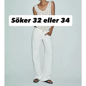 Söker Zara jeans - Söker dessa low wide leg jeansen ifrån Zara i antingen storlek 32 eller 34!