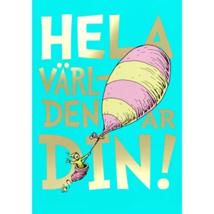 Hela världen är din! (bok, kartonnage) - Du är mitt i en saga som är mystisk och lång. Du berättar den själv, du är redan igång. Hela världens examenspresent! Denna bok, skriven på Dr Seuss signaturvers och översatt av Marianne Tufvesson, innehåller en mentors önskan om välgång för någon som ska ge sig ut i världen. I de varma illustrationerna får vi följa ett barn som ger sig ut på äventyr medan berättaren hejar på, stöttar, varnar och tröstar. Där finns faror och fällor att hantera, men också fantastiska saker att upptäcka och uppleva. Så mycket mer än en lyckönskning är det här en skatt att återvända till genom hela livet. "Bestsellern Oh, the Places You ll Go! från 1990, är ingen nonsenstext. Här handlar det i stället om andlig styrketräning, om att hantera ensamhet och ångest, rädsla och misslyckanden, men också lust och glädje. Barnets genomkorsande av olika fantastiska landskap blir i denna bok till en resa i det inre. Ge dig ut i världen, bejaka din kraft som människa, ungefär så lyder Dr. Seuss budskap." Boel Westin, Dagens Nyheter "Min favorit bland Dr Seuss böcker inte minst för bokens mästerliga kombination av skicklighet, mystik och möjligheter"  The Guardian "Den hyllade fantastikern som har gett unga läsare och fnissare så många fantastiska äventyr genom åren har valt ett tydligare syfte i denna bok"  New York Times "Nonsensvers för själen"  Dagens Nyheter "En bok som har visat sig vara populär som examenspresent för alla åldrar sedan den först publicerades"  New York Times    Format Kartonnage   Språk Svenska   Utgivningsdatum 2021-04-12   Medverkande Marianne Tufvesson   ISBN 9789189043381  