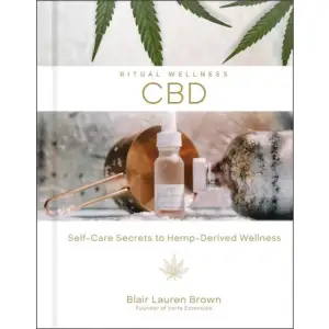 An introduction to CBD oil: what it is, how it can improve your health and how you can use it for personal wellness.    Format Inbunden   Språk Engelska   Utgivningsdatum 2021-01-28   ISBN 9781454934639  