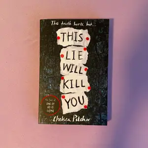 This lie will kill you skriven av Chelsea Pitcher