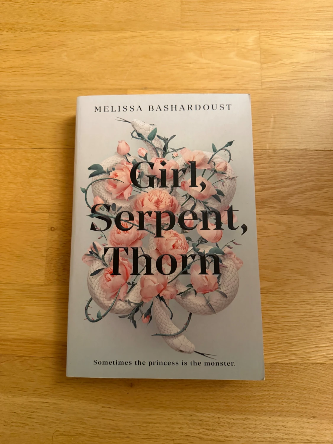 Girl, Serpent, Thorn by Melissa Bashardoust English