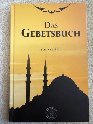 Das Gebetsbuch av Hüseyn Hilmi Işık - En bok på tyska, 'Das Gebetsbuch' av Hüseyn Hilmi Işık.