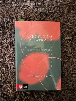 Anknytning i relationer bok - Säljer boken 'Anknytning i relationer' av Camilla von Below. 