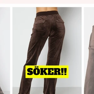 Juicy Couture Pant  Storlek: M - SÖKER!! Jag söker ett par bruna Juicy Couture byxor i storlek M. Har letat i mer än 2 månader men det är slutsålt överallt. Om du säljer dom snälla skriv till mig. Helst under 700kr💗