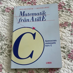 Mattebok - Matematik från A till E  Gymnasiets matematik kurs C Mycket fint skick!