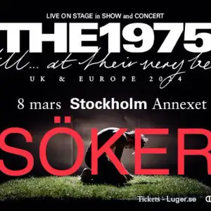 Hej! Jag söker 2 st biljetter rill the 1975’s konsert på annexet den 8/3-24!❤️