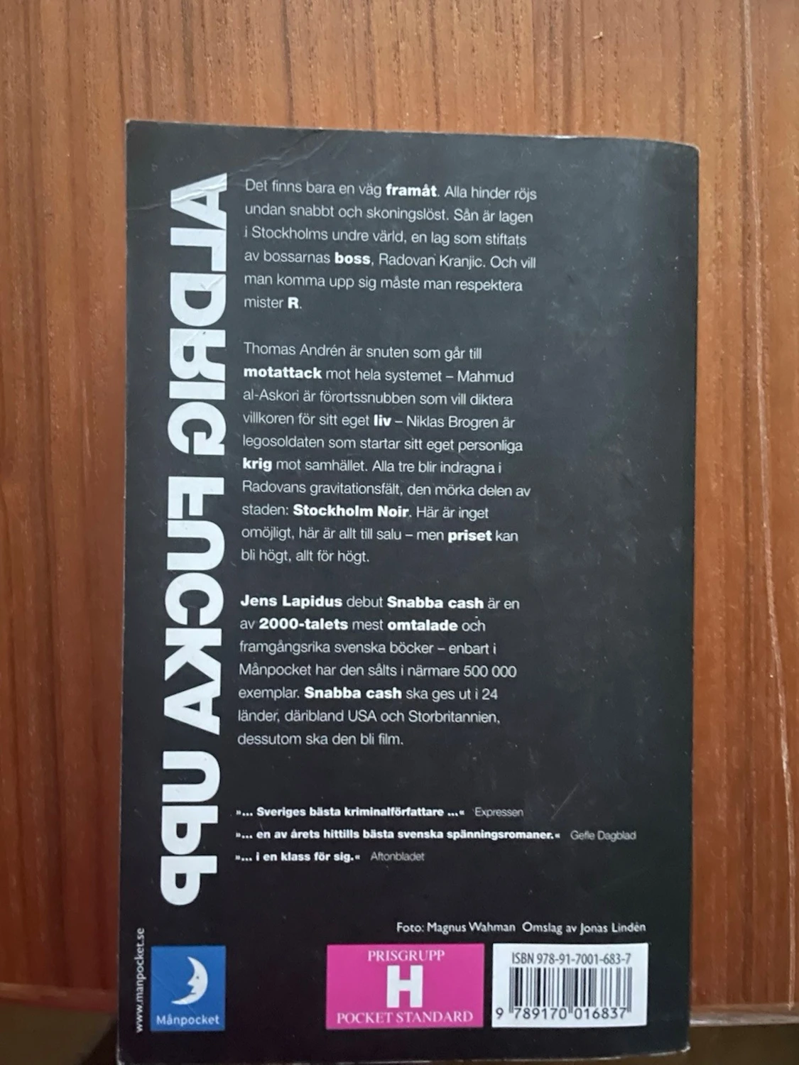 Aldrig fucka upp av Jens Lapidus - 1
