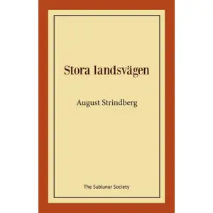 Stora landsvägen (1909) blev August Strindbergs sista drama. Pjäsen, som Strindberg själv inordnade bland sina självbiografiska verk, har kommit att uppfattas som ett av hans mest sällsamma alster för scenen Stora landsvägen hade urpremiär på Intima teatern 1910. I dramat möter vi Jägaren – Strindbergs alter ego – som företar en vandring (ensam och i sällskap) genom de allra märkligaste byar och städer. I all sin komplexitet ger verket en bild av författarens liv – en författare vilken just passerat sin sextioårsdag och under sin författarbana blivit både hyllad och nedsablad.    Format Häftad   Omfång 126 sidor   Språk Svenska   Förlag The Sublunar Society   Utgivningsdatum 2021-09-02   ISBN 9789189235427  