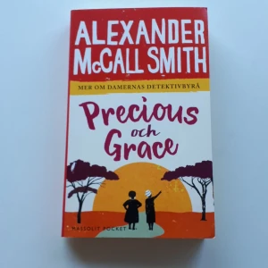 Mysig feelgood Precious och Grace alexander mccall smith - Mysif feelgood <3 inga trasiga sidor eller liknande!