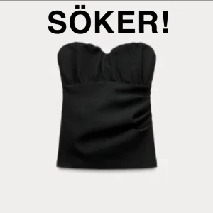SÖKER Svart tubtopp ZARA - Söker denna topp från Zara, till rimligt pris. Hör jätte gärna av er om ni har i storlek S-M och vill sälja ☺️☺️