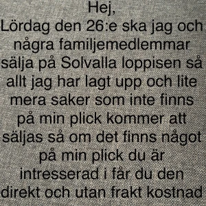 26:e juli Solvalla loppis  - Solvalla loppis 26:e juli pris går att diskutera 