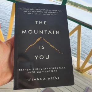 The Mountain Is You by Brianna Wiest - "The Mountain Is You by Brianna Wiest – A deeply insightful book about self-sabotage, emotional healing, and personal transformation. Perfect for anyone on a journey of growth and self-discovery. Gently read and in excellent condition." 
