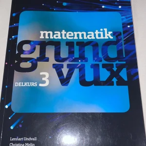Mattematik delkurs 3  - 🖤 matematik grund delkurs 3 nästan helt oanvänd, behövdes för en kurs på 2 månader så inga skador, och har inte ritat i boken 🖤