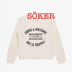 Zadig & voltarie tröja - Söker denna zadig tröjan i storlek 152 och den ska helst vara i bra skick🫶 ❤️