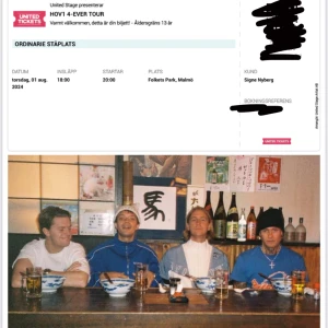 Hov1 4-EVER TOUR MALMÖ BILJETT - Säljer min Hov1 biljett för konserten den 3/8-2024 på Tallriken, Malmö. Anledningen är att jag ska på resa då. Det är ordinarie ståplats. Konserten börjar 20:00. Biljetten skickas som PDF. 