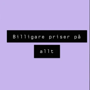  - Billigare priser på allt