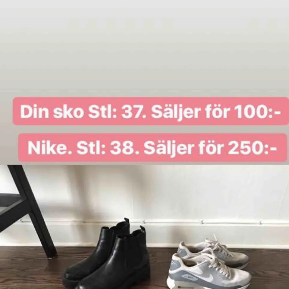100:- för din sko. 150:- för Nike   Finns i Sthlm, kan skickas om köparen står för frakten. Se gärna mina andra annonser! . Skor.
