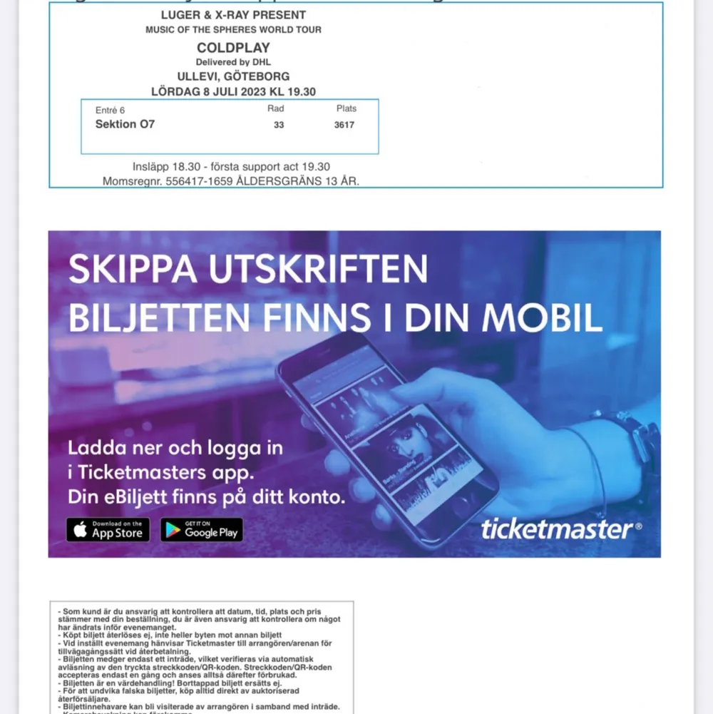 Säljer en biljett till Coldplay konserten 8/7-2023. Skickar biljetten på Mail efter köp🥰 (har suddat ut QR kod osv). Övrigt.