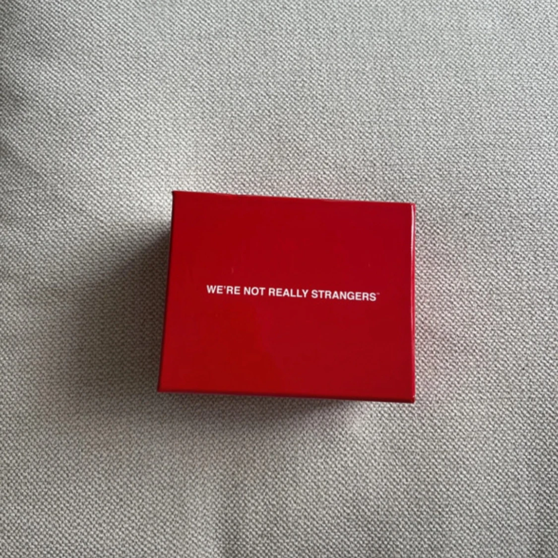 We're Not Really Strangers