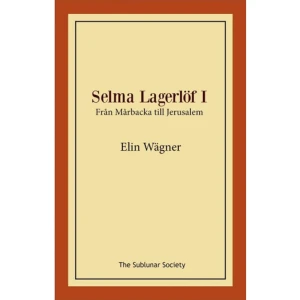 Selma Lagerlöf I : från Mårbacka till Jerusalem (häftad) - Kort efter Selma Lagerlöfs bortgång 1940 blev Elin Wägner kontaktad av Bonniers, som efterfrågade ett bidrag till ett minnesalbum över Lagerlöf. I stället för en kortare text kom bidraget att utvecklas till en storslagen livsteckning i två volymer. Recensionerna blev översvallande och i Dagens Nyheter kunde man läsa följande: ”Det finns de biografier som är skrivna med litterär begåvning, men saknar saklighet; det finns de som har saklighet, men saknar litterär begåvning. I denna bok finns båda dessa ting i rikt mått.” Det var också i mångt och mycket tack vare hennes biografi som Wägner kom att erbjudas en plats i Svenska Akademien, dit endast en kvinna före henne fått tillträde, nämligen den person vars liv hon hade nedtecknat.    Format Häftad   Omfång 215 sidor   Språk Svenska   Förlag The Sublunar Society   Utgivningsdatum 2020-04-25   ISBN 9789188999788  