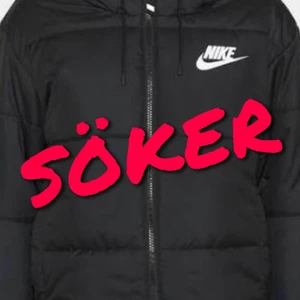 Söker en Nike Vinterjacka! - Jag söker denna jacka i storlek S. Har en i storlek XS så om någon vill byta så funkar det också😊 Om någon har en jacka om liknar denna som kostar max 500kr så kan jg tänka mig att köpa den eller byta som sagt😊 