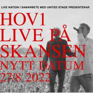 Säljer 1 early entry biljett till hov1 konsert på Skansen 27/8. Säljer min pga att jag inte kan gå längre. 800kr