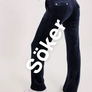 Söker juicy byxor - Söker ett par mörk blåa juicy byxor för så billigt pris som möjligt då jag inte har så mycket pengar helst i storlek xs