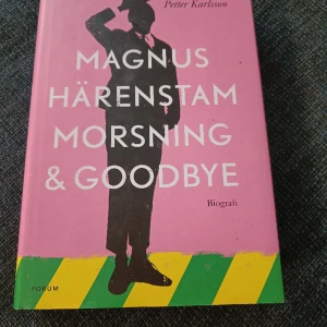 Morsning och goodbye, Magnus Härenstam  - Inbunden, mycket bra skick 