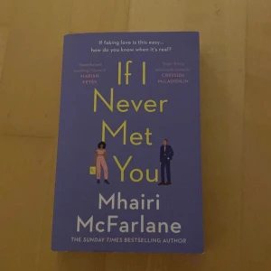 if I never met you - säljer boken if I never met you, helt ny