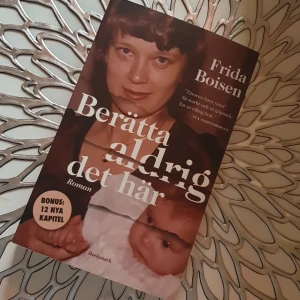 Pocket - Berätta aldrig det här.  Pocketbok av Frida Boisen, från Lyxfällan.  Självbiografi. 