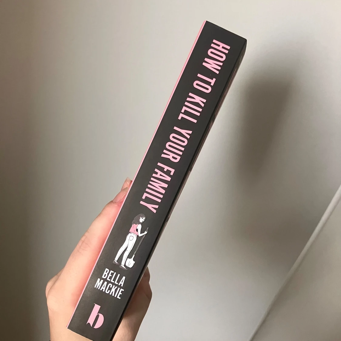 How to Kill Your Family - Bella Mackie - 91