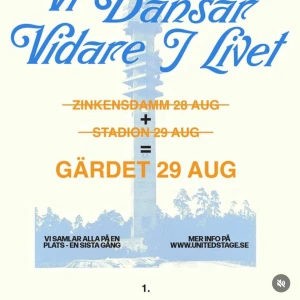 Vi Dansar Vidare I Livet - Säljer en hov1 biljett till Gärdet 29 august.