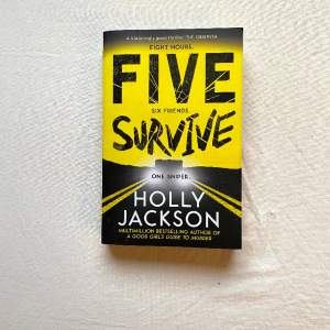 Five survive bok av Holly Jackson. Säljer på grund av att jag läst ut den. Pris kan diskuteras!