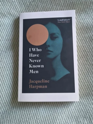 I Who Have Never Known Men - I Who Have Never Known Men av Jacqueline Harpman. Språk engelska. Kan ladda upp annonsen igen vid fri frakt kampanjer.