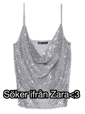 SÖKER IFRÅN ZARA<3 - Söker denna toppen från Zara i Storlek S eller M, hade varit ytterst tacksam om någon ville sälja<3 Pris kan diskuteras<3