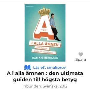 Bok - Boken ”A i alla ämnen, guiden till högsta betyg” skriven av Raman Mehrzad. Har bra omdömen på samtliga boksidor 