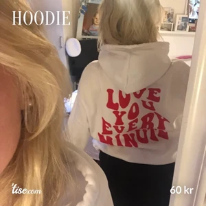 Hoodie - Vit hoodie med texten: ”love you every minute” ❤️