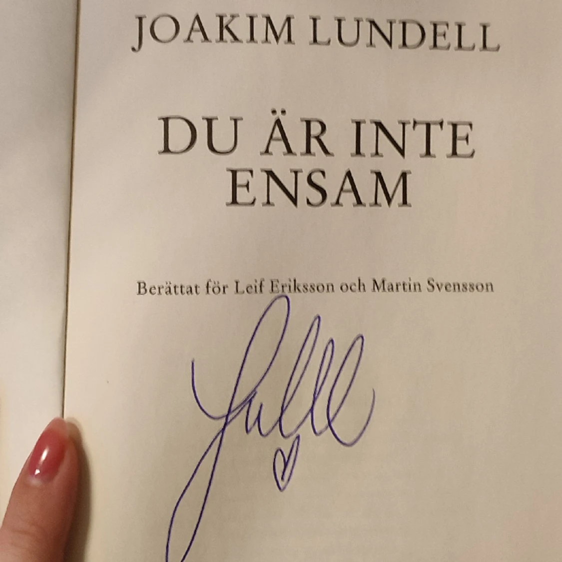 Joakim lundell och Jonna Lundell böcker med signatur (1) - 90
