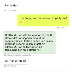 Angående mitt dåliga omdöme  - Hade redan bestämt med en tjej som var redo att köpa, som jag berättade för denna tjej men hon valde att trycka ”köp nu” även fast hon visste att den skulle säljas till nån annan ❤️