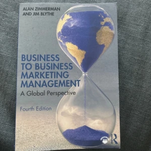 Business to Business Marketing Management: A Global Perspective - Boken har aldrig använts och saknar helt fläckar, både på insidan och utsidan. 