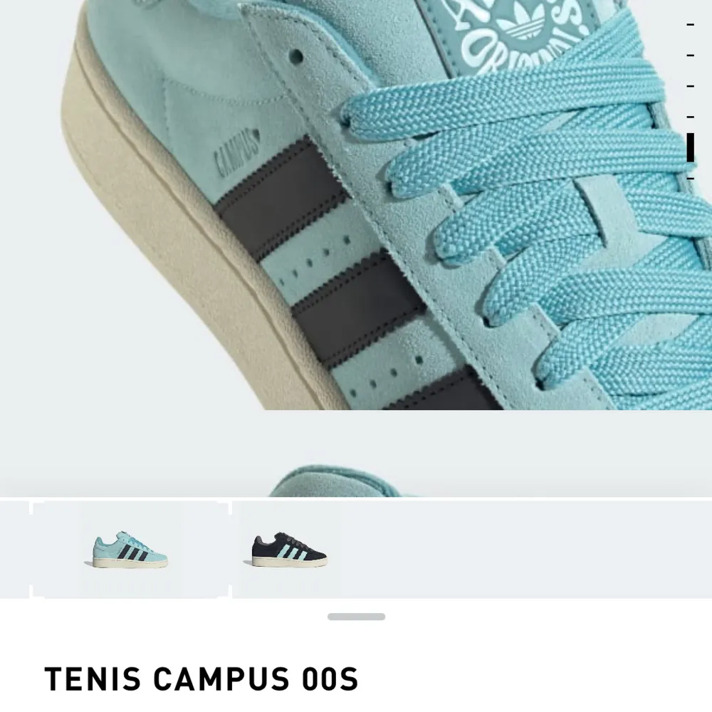 Modellen är adidas tennis campus 00, Köpta i Spanien och finns på adidas utländska sida. Ej kommit till Sverige, dock tyckte inte mitt barn om dom. Så jag säljer dom. Skor.