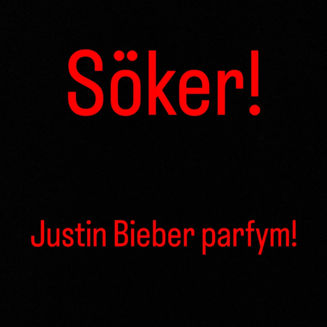 Söker Justin Bieber parfym