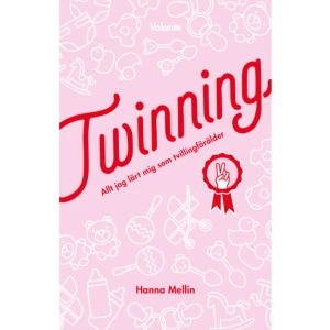 Twinning : allt jag lärt mig som tvillingförälder (bok, flexband) - Att få barn är ingen dans på rosor, men att få två barn samtidigt kan kännas övermäktigt. Hur ska man klara av det?Vad har man att vänta under de första åren? Och vad kan man göra för att inte flippa ut helt? Det här är tvillingmamman och journalisten Hanna Mellins berättelse om att bli förälder till två små nya liv samtidigt en ärlig och inspirerande berättelse, full av råd och tips om allt från sömn till semestrar, mental hälsa och parrelationer. En kompis att ty sig till när man behöver uppmuntran och stöd. Hannas budskap är tydligt: Det blir bara bättre! Du har ju redan vunnit högsta vinsten och fått två barn samtidigt. Du kommer att klara det. Du är twinning.     Format Flexband   Omfång 203 sidor   Språk Svenska   Förlag Volante   Utgivningsdatum 2019-11-21   Medverkande Åsa Klarén   ISBN 9789189043121  