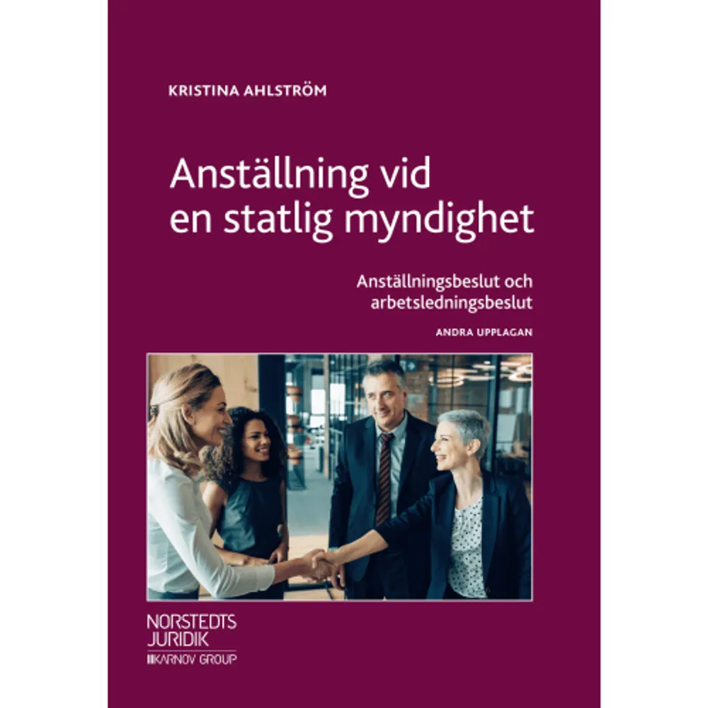 Anställning vid en statlig myndighet är en praktisk och informativ redovisning av de regler som gäller för kompetensförsörjning vid statliga myndigheter. I dag kan kompetensförsörjningen ske genom både anställningsbeslut och arbetsledningsbeslut. Besluten följer olika regelverk och har delvis olika konsekvenser. I boken redovisas utförligt regelverken för de olika besluten. Boken innehåller även belysande rättsfallsreferat inom området.Boken nominerades 2010 till årets bästa HR-bok av Sveriges HR-föreningar i samarbete med tidskriften Personal & Ledarskap.Anställning vid en statlig myndighet vänder sig till jurister, HR-chefer, HR-handläggare och konsulter som medverkar i rekryteringsarbete. Den är även av intresse för verksamhetschefer, fackliga företrädare och andra som vill ha en sammanhållen bild av ämnesområdet.Den nya upplagan motiveras framför allt av två uppmärksammade rättsfall från Arbetsdomstolen och av den nya förvaltningslagen. Boken är även uppdaterad och aktualiserad med andra nyheter i författningar och rättspraxis.KRISTINA AHLSTRÖM är advokat och har mångårig erfarenhet av arbete som jurist vid flera statliga myndigheter. Hon har erfarenhet av både förvaltningsrätt och arbetsrätt från bland annat Kronofogden, Skatteverket, universitets- och högskolesektorn samt Regeringskansliet och har medverkat i flera statliga utredningar. Hon föreläser ofta om olika rättsliga ämnen och har skrivit flera juridiska böcker. Kristina Ahlström belönades 2018 med Karnovpriset.    Format Häftad   Omfång 251 sidor   Språk Svenska   Förlag Norstedts Juridik AB   Utgivningsdatum 2018-12-21   ISBN 9789139116653  . Böcker.