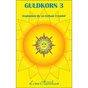 Guldkorn 3 (pocket) - GULDKORN – inspiration för en Gyllene Framtid!Vi befinner oss i övergången till Vattumannens Gyllene Tidsålder på Jorden. Detta är ett prövande skede, då Mörkret synliggörs parallellt med att Ljuset växer. Det är av största vikt att vi håller vår frekvens hög, det vill säga att vi lever i ett tillstånd av inre glädje och harmoni. Denna bokserie är skapad som ett hjälpmedel för detta. GULDKORN-serien består av tre böcker där varje bok innehåller 108 ”guldkorn” – korta, inspirerande texter som inte behöver läsas i någon speciell ordning. Du kan slå upp och läsa var som helst i boken – och se vilket guldkorn som vill tala till dig just nu. Varje bok innehåller även tre längre bonustexter, så totalt blir det 111 texter i varje bok och 333 texter allt som allt!Den Gyllene Framtiden är redan här – du kan stiga in i den här och nu!OM FÖRFATTAREN: Lisa Aurelius är en uppskattad ”kosmisk inspiratör”. Hennes texter är spridda genom facebooksidan ”Lisa Aurelius – Guldsolen Astrologi” samt bloggen på hemsidan. Lisa är också skribent i tidningen Inspire, där hon i varje nummer skriver den Astrologiska Väderleksrapporten. Lisa har tidigare utgivit ”Astrokalendern 2023” som är en kombinerad astrologibok och veckokalender för medveten andlig utveckling.www.lisaaurelius.com    Format Pocket   Omfång 120 sidor   Språk Svenska   Förlag Lisa Aurelius   Utgivningsdatum 2022-11-08   ISBN 9789198820324  
