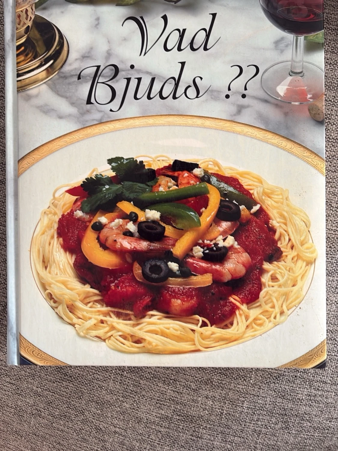 Vad Bjuds ?? Kokbok