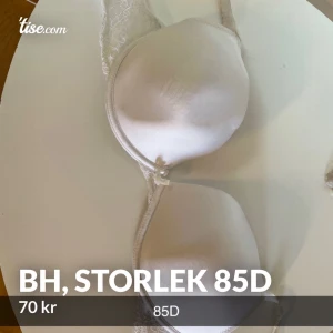 Bh storlek 85D - Använd ca 5-10 gånger