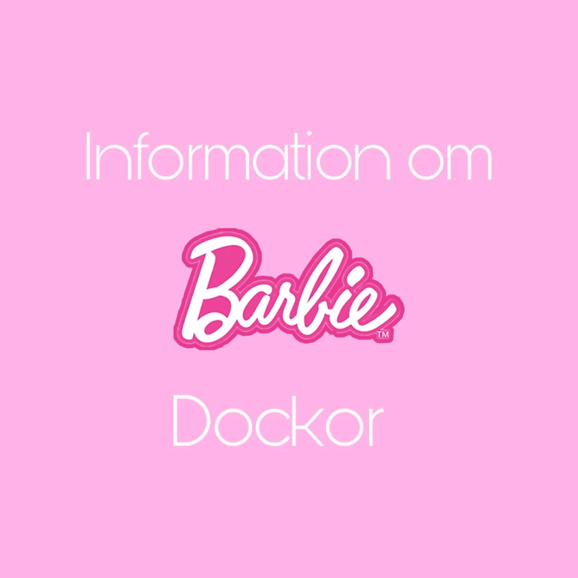 Barbie dockor (Information!)