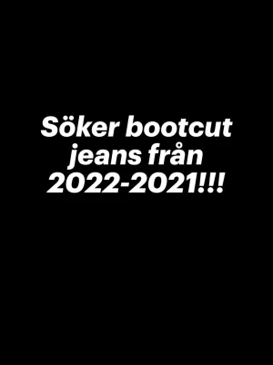SÖKER 2021-2022 BOOTCUT JEANS - Hej! Jag söker low waist bootcut jeans från 2021-2022. De kan vara vilket märke som helst bara att de var populära under 2021-2022 tiden.  Jag är villig att betala mellan 100-800kr beroende på jeansen. Hör jätte gärna av er om ni har några jeans som var trendiga då!